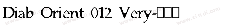 Diab Orient 012 Very字体转换